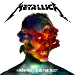 Metallica - Hardwired To Self Destruct