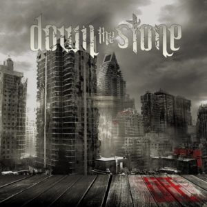 Down The Stone - Life