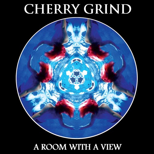 Cherry Grind - A Room With A View