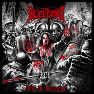 The Bleeding - Rites Of Absolution