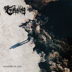 The Crawling - Anatomy Of Loss