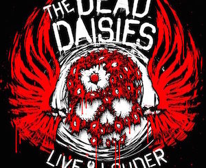 The Dead daisies - Live And Louder