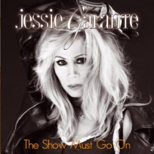 Jessie Galante - The Show Must Go On