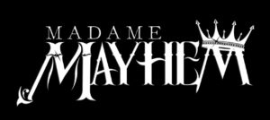 Madame Mayhem