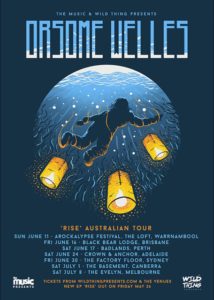 Orsome Welles Australian tour 2017