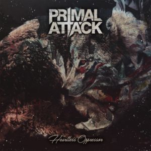 Primal Attack - Hearltess Oppressor