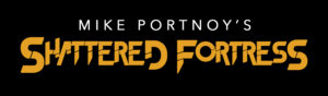 Mike Portnoy's The Shattered Fortress