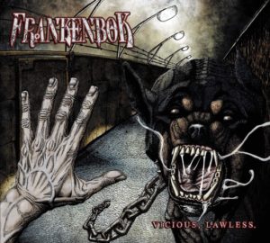 Frankenbok - Vicious, Lawless