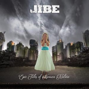 Jibe - Epic Tales Of Human Nature