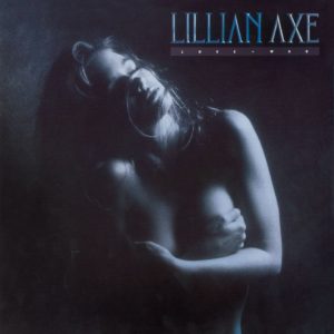 Lillian Axe - Love & War