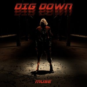 Muse - Dig Down