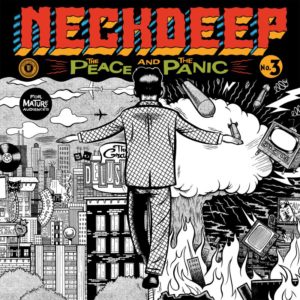 Neck Deep - The Peace And The panic