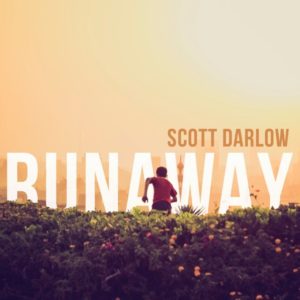 Scott Darlow - Runaway
