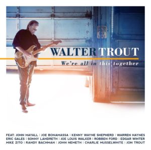 Walter Trout - We're All In This Together