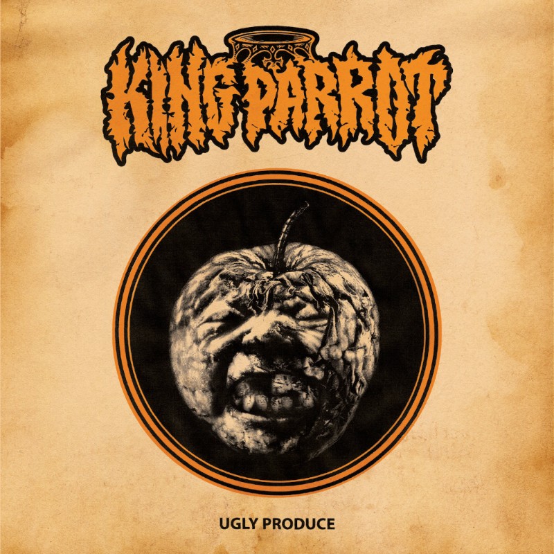 King Parrot - Ugly Produce