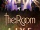 The Room Live