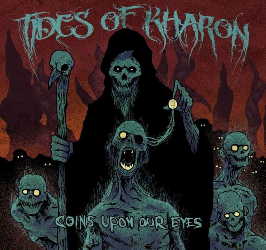 Tides Of Kharon - Coins Upon Our Eyes