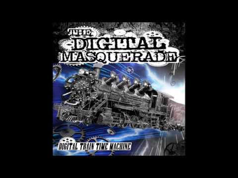 The Digital Masquerade - Digital Time Machine