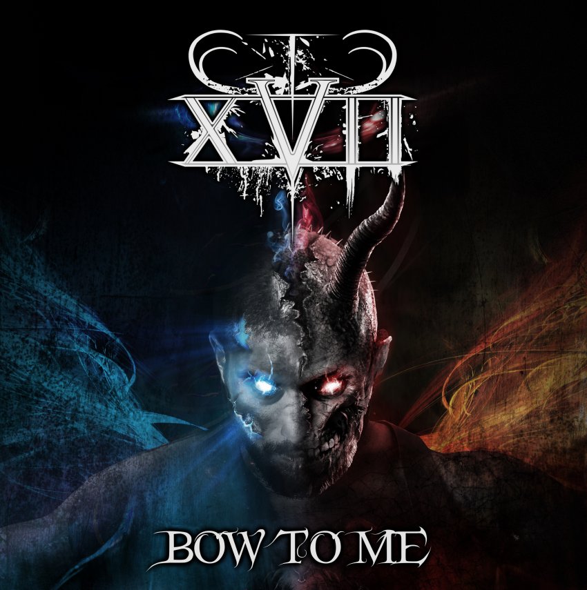 XVII - Bow To Me