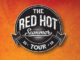 The Red Hot Summer tour