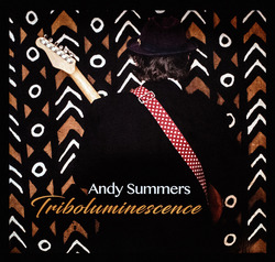 Andy Summers - Triboluminescence