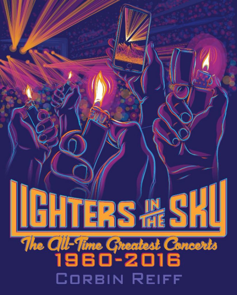 Lighters In The Sky: The All Time Greatest Concerts, 1960-2016