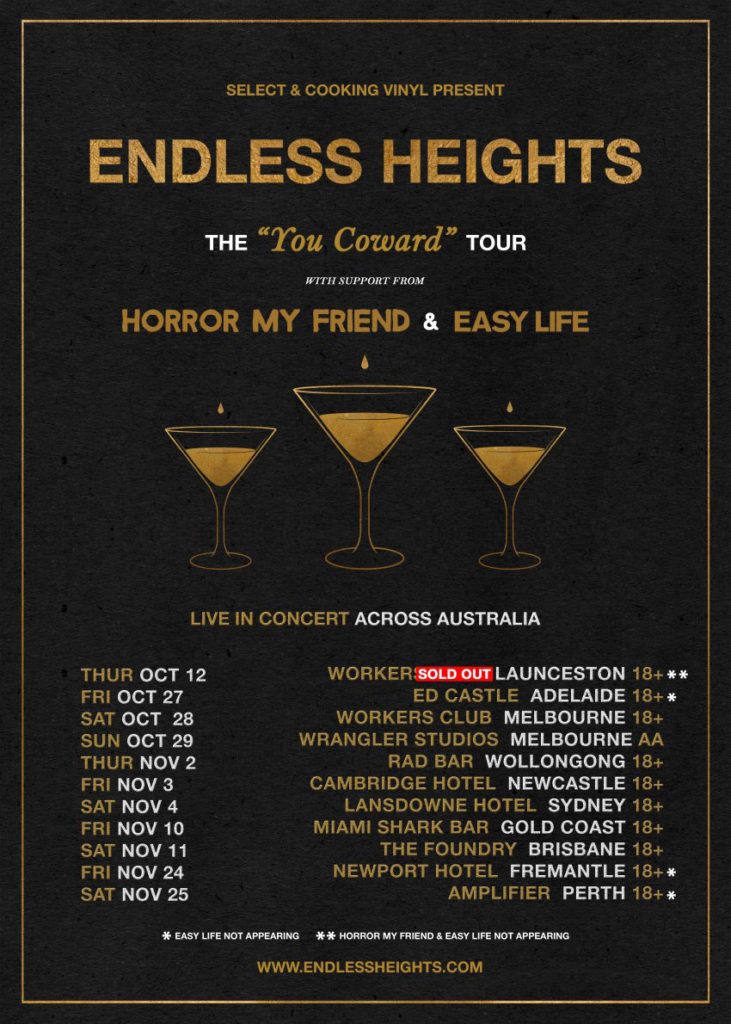 Endless Heights - You Coward tour