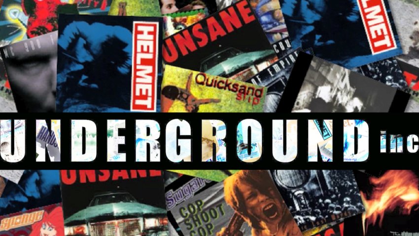 Underground Inc - The Unsung Story of Alternative Rock