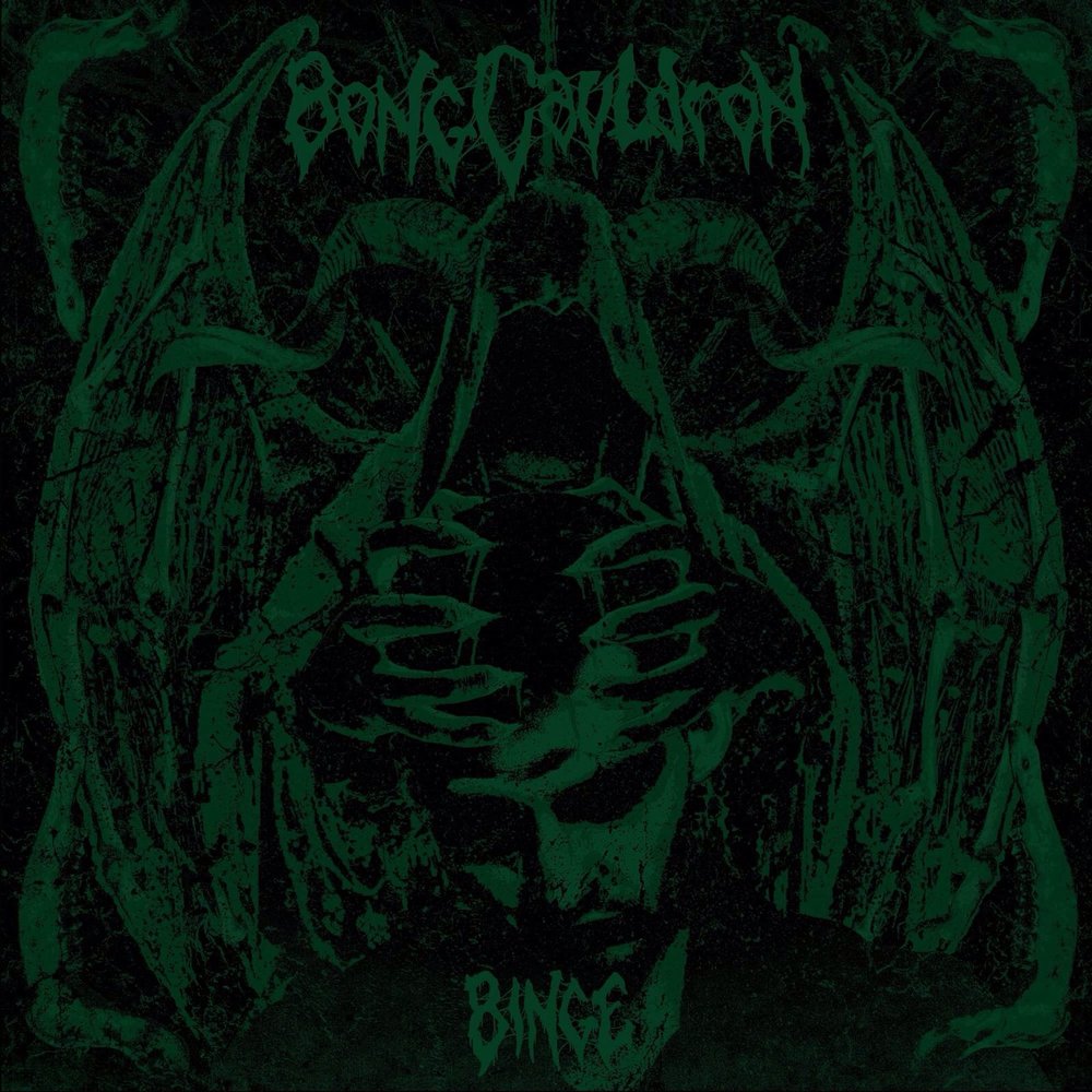 Bong Cauldron - Binge