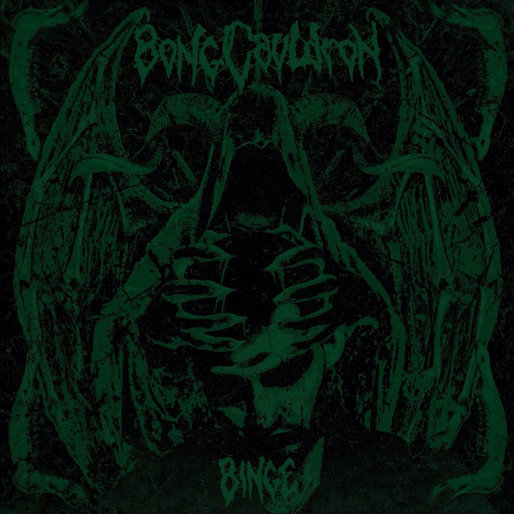 Bong Cauldron - Binge
