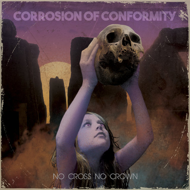 Corrosion Of Conformity - No Cross No Crown