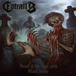 Entrails - Death Is The Right Path