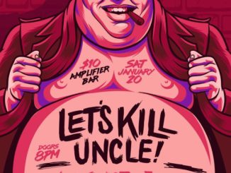 Let's Kill Uncle - Perth show 2017
