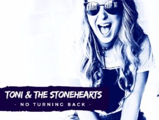 Toni and the Stonehearts - No Turning Back