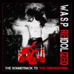 W.A.S.P. - ReIdolized (The Soundtrack to the Crimson Idol)