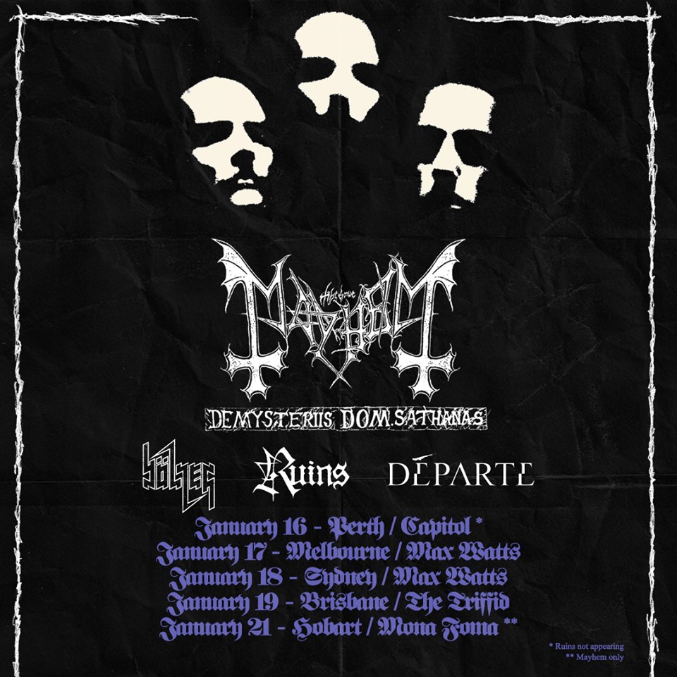 Mayhem - DE MYSTERIIS DOM SATHANAS Australia tour