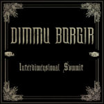 Dimmu Borgir - Interdimensional Summit