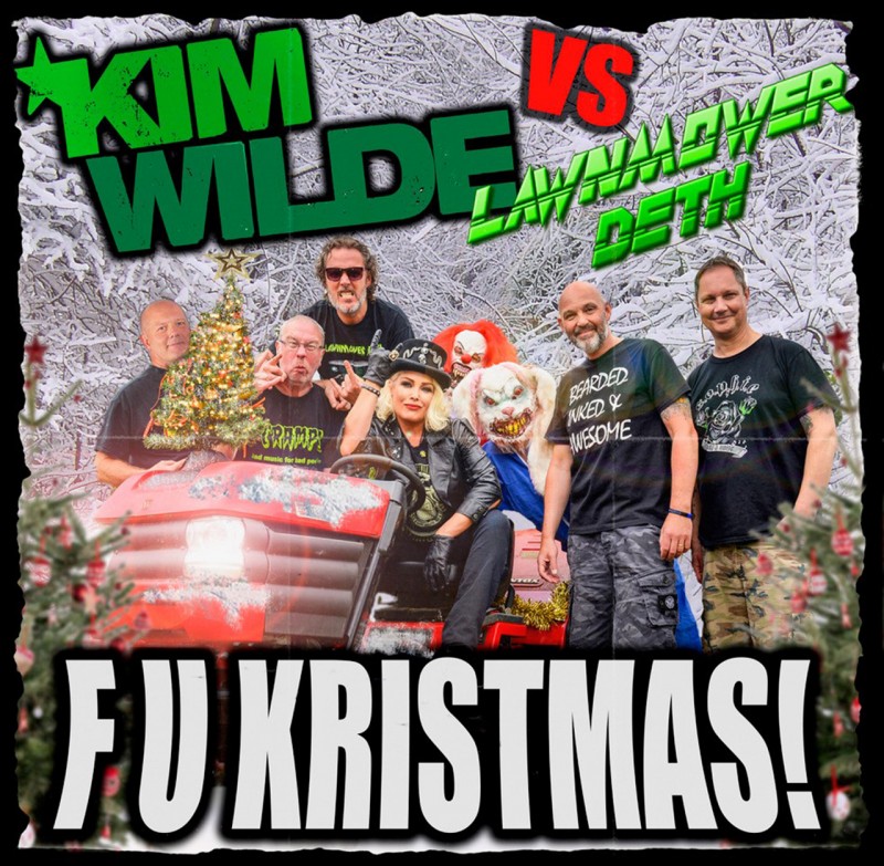 Kim Wilde vs Lawnmower Deth - F U Kristmas