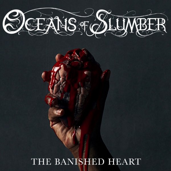 Oceans Of Slumber - The Banished Heart