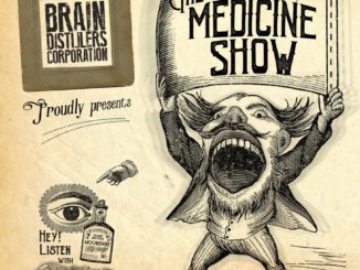 Brain Distillers Corporation - Medicine Show