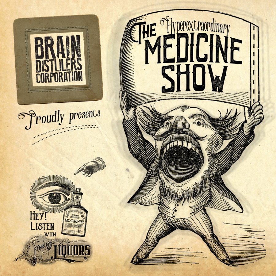 Brain Distillers Corporation - Medicine Show