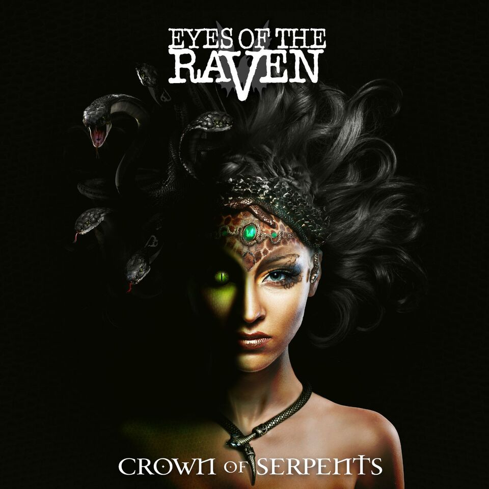 Eyes Of The Raven - Crown Of Serpents
