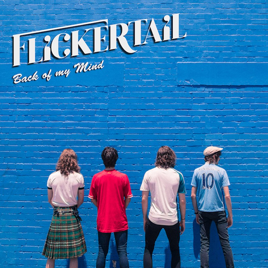 Flickertail - Back Of My Mind