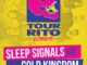 Sleep Signals / Cold Kingdom tour