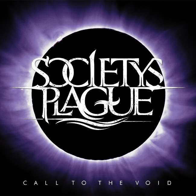 Society's Plague - Call To The Void