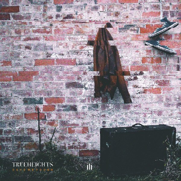 Trueheights - Days We Found