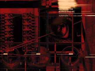 Between The Buried And Me - Automata I