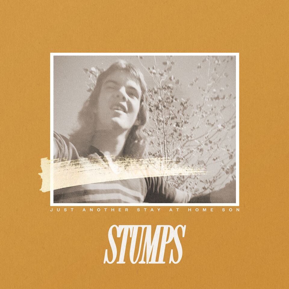 Stumps - Just Another Stay At Home Son
