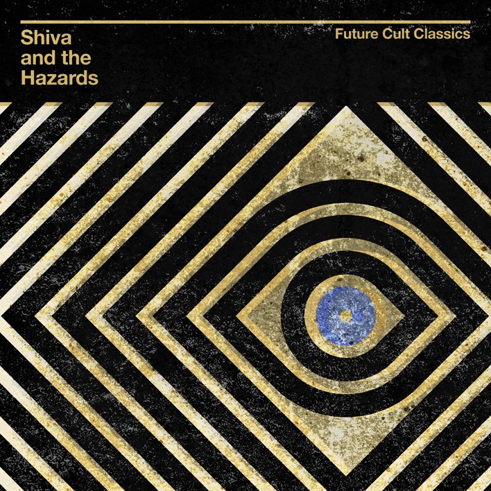 Shiva and the Hazards - Future Cult Classics