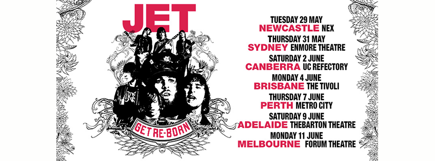 Jet - Get Re-born Australia tour 2018